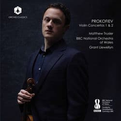 Prokofiev: Violin Concertos Nos. 1 & 2 by Matthew Trusler