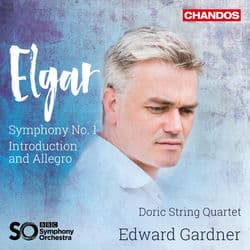 Elgar: Symphony No. 1 & Introduction and Allegro by Edward Gardner