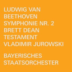 Brett Dean & Beethoven: Orchestral Works (Live) by Bavarian State Orchestra