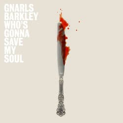 Who's Gonna Save My Soul EP by Gnarls Barkley