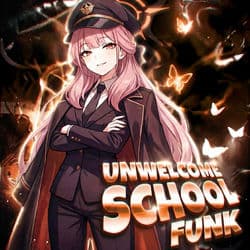 UNWELCOME SCHOOL FUNK by MachiChunky