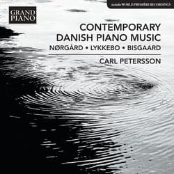 Contemporary Danish Piano Music by Carl Petersson