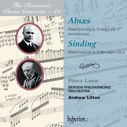 Alnæs & Sinding: Piano Concertos (Hyperion Romantic Piano Concerto 42) by Piers Lane