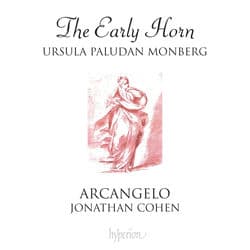 The Early Horn: Telemann, Graun, Haydn & Mozart by Ursula Paludan Monberg