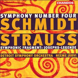Schmidt: Symphony No. 4 - Strauss: Symphonic Fragments by Neeme Järvi