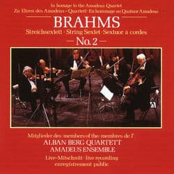 Brahms: String Sextet No. 2 (Live, 1987) by Alban Berg Quartett