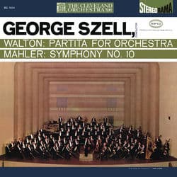 Walton: Partita for Orchestra - Mahler: Symphony No. 10 (Remastered) by George Szell