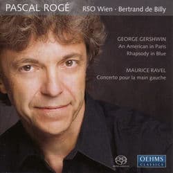 Gershwin, G.: Rhapsody in Blue / An American in Paris / Ravel, M.: Piano Concerto for the Left Hand by Pascal Rogé