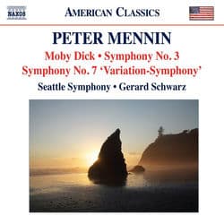 Mennin: Moby Dick - Symphonies Nos. 3 and 7 by Gerard Schwarz