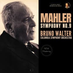 Mahler: Symphony No. 9 by Bruno Walter (2024 Remastered, Hollywood 1961) by Bruno Walter