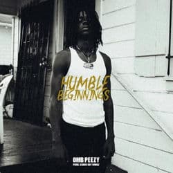Humble Beginnings by OMB Peezy