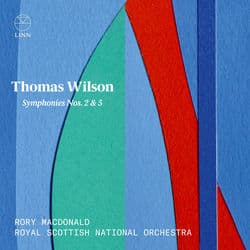 Wilson: Symphonies Nos. 2 & 5 by Royal Scottish National Orchestra