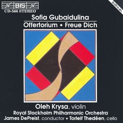 Gubaidulina: Offertorium / Rejoice! Freue Dich by Oleh Krysa