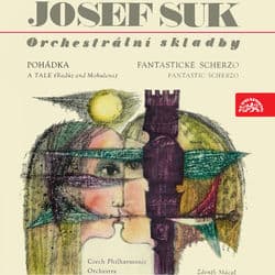 Suk: A Fairy Tale, Fantastic Scherzo by Zdenek Macal