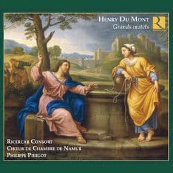 Du Mont: Grands motets by Ricercar Consort