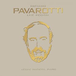 Luciano Pavarotti - Live Recital (40th Anniversary) by Luciano Pavarotti