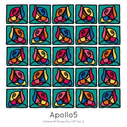 Where All Roses Go, EP Vol. 2 by Apollo5