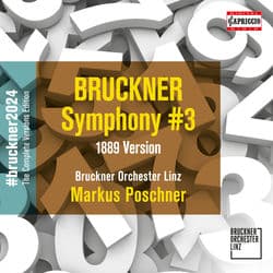 Bruckner: Symphony No. 3 in D Minor, WAB 103 "Wagner" (1889 Version, Ed. L. Nowak) by Bruckner Orchester Linz