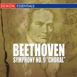 Beethoven - Symphony No. 9 "Choral" by Ludwig van Beethoven