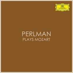 Perlman plays Mozart by Wolfgang Amadeus Mozart