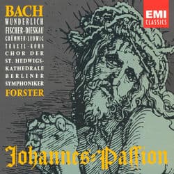 Bach: Johannes-Passion, BWV 245 by Karl Forster