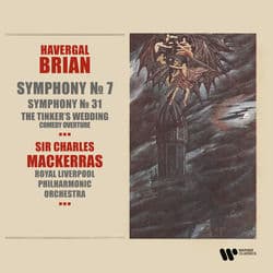 Havergal Brian: Symphonies Nos. 7 & 31, The Tinker's Wedding by Royal Liverpool Philharmonic Orchestra