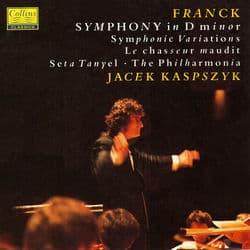 Franck: Symphony in D minor - Symphonic Variations - Le chasseur maudit by Seta Tanyel