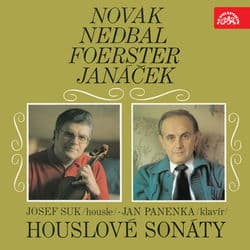 Novák, Nedbal, Foerster, Janáček: Violin Sonatas by Jan Panenka
