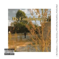 My Condolences by Griot Noy