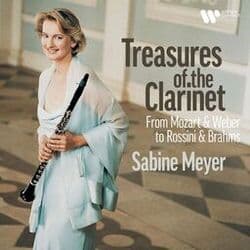Treasures of the Clarinet - From Mozart & Weber to Rossini & Brahms by Sabine Meyer