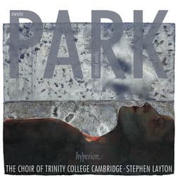 Owain Park: Choral Works by Stephen Layton