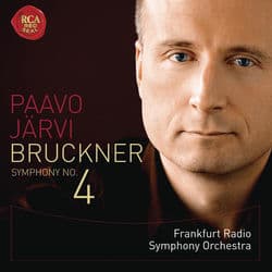 Bruckner: Symphony No. 4 "Romantic" by Paavo Järvi