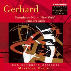 Gerhard: Symphony No. 4 & Pandora Suite by Roberto Gerhard