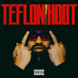 TEFLON MU'F****** HOOT by BoriRock
