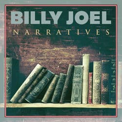 Billy Joel - Narratives by Billy Joel