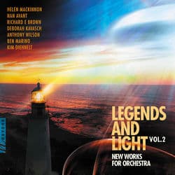 Legends & Light, Vol. 2: New Works for Orchestra by Royal Scottish National Orchestra