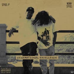 Generational Excellence by Styles P