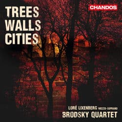Trees, Walls, Cities by Brodsky Quartet