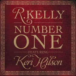 Number One Remixs (feat. Keri Hilson) by R. Kelly