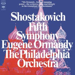 Shostakovich: Symphony No. 5 in D Minor, Op. 47 by Eugene Ormandy