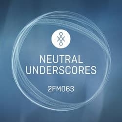 2FM063 Neutral Underscores by Christopher Elmslie