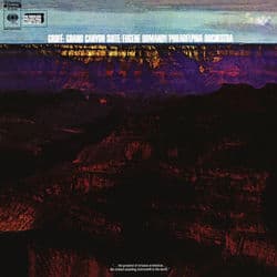 Grofé: Grand Canyon Suite by Eugene Ormandy