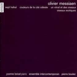 Sept Haïkaï / Couleurs de la cité céleste... (Un vitrail et des oiseaux / Oiseaux exotiques) by Olivier Messiaen