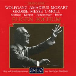 Mozart: Mass in C Minor, K. 427 "Great" by Chor des Bayerischen Rundfunks