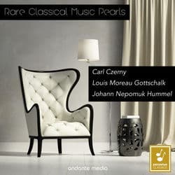 Rare Classical Music Pearls: Czerny, Gottschalk & Hummel by Michael Ponti
