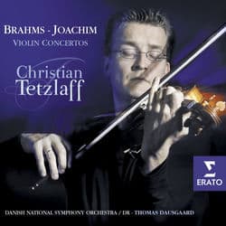 Brahms & Joachim: Violin Concertos by Christian Tetzlaff