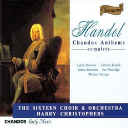 Handel: Complete Chandos Anthems by Harry Christophers