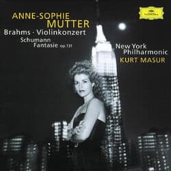 Brahms: Violin Concerto In D Major, Op. 77 / Schumann: Fantasy For Violin And Orchestra In C Major, Op. 131 by Anne-Sophie Mutter