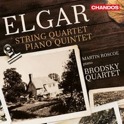 Elgar: String Quartet & Piano Quintet by Martin Roscoe