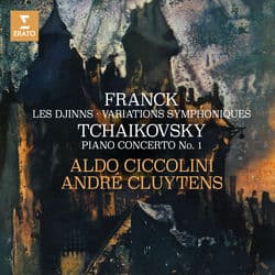 Franck: Les Djinns & Variations symphoniques - Tchaikovsky: Piano Concerto No. 1, Op. 23 by Aldo Ciccolini